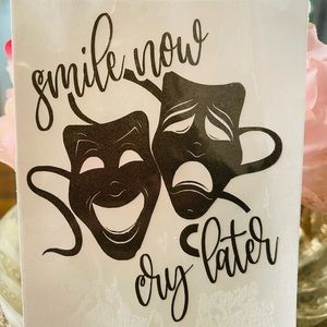 Smile now cry later Black glitter vinyl decal New